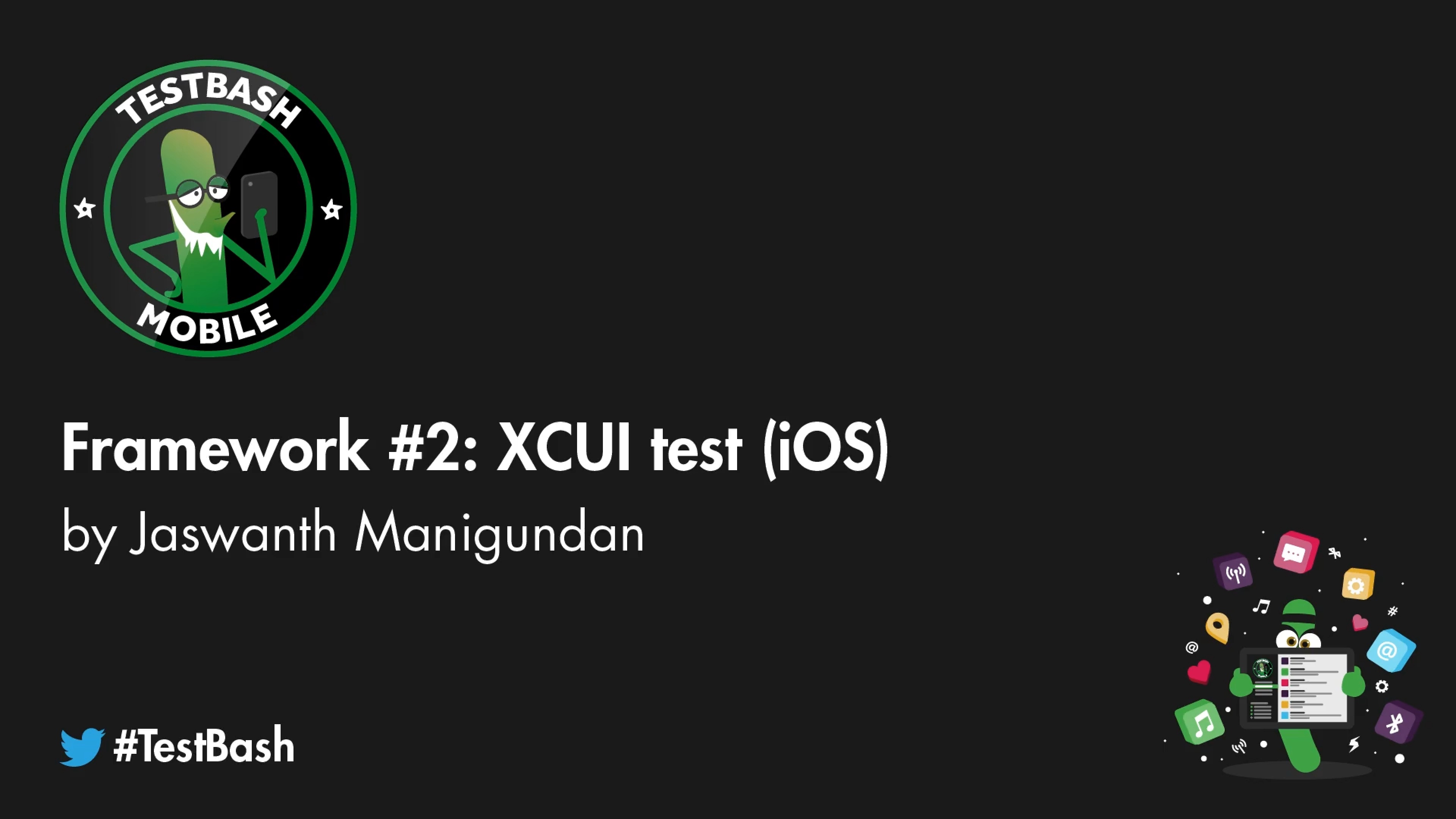 Test Automation Frameworks for Mobile: XCUI test (iOS)