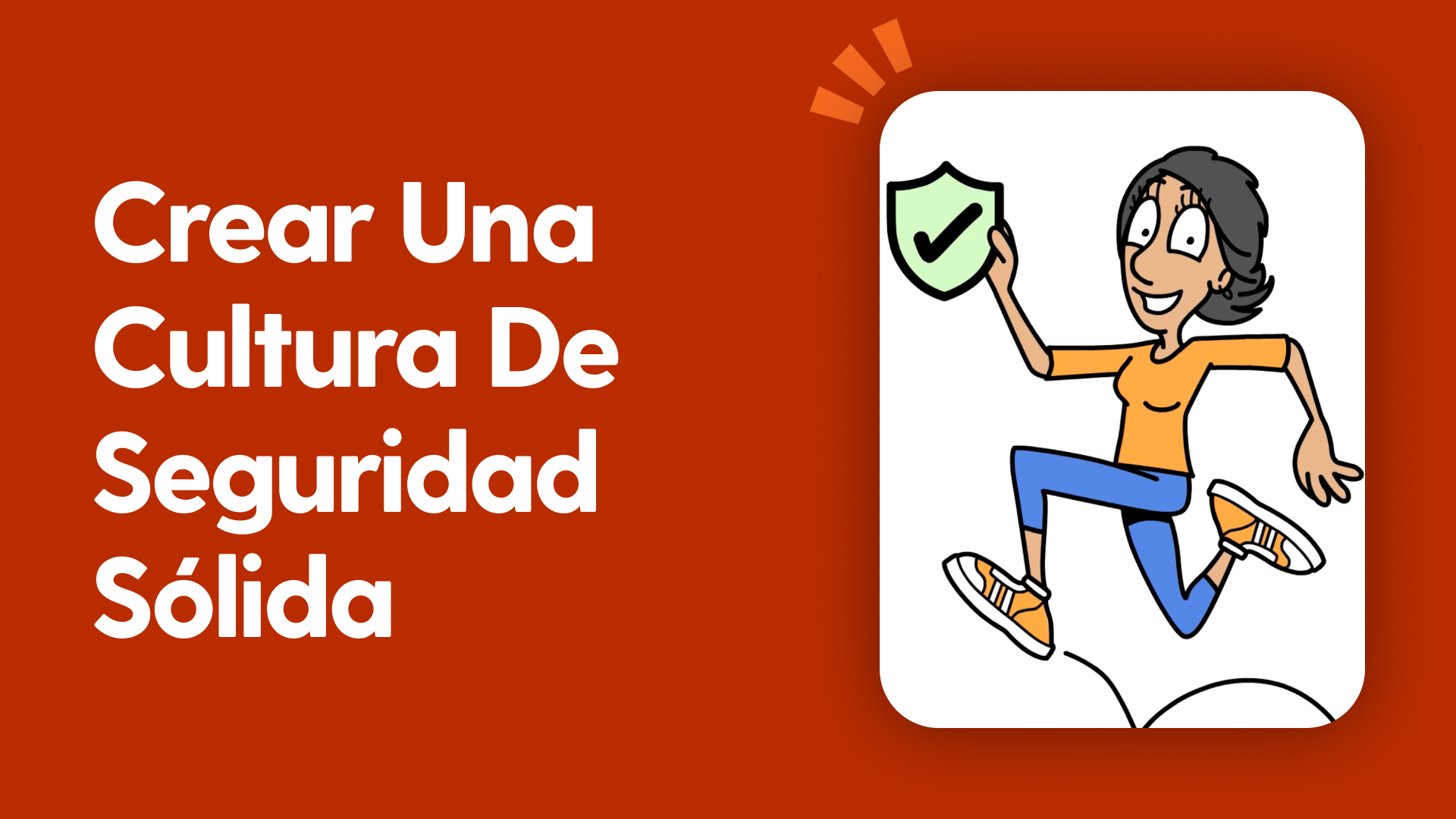 Crear una cultura de seguridad sólida