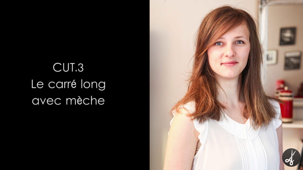 CUT.3 - Le carré long avec mèche