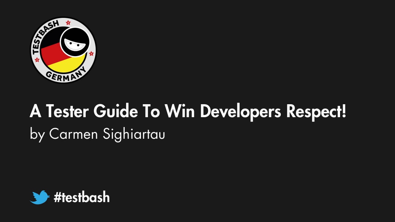 A Tester Guide To Win Developers Respect! - Carmen Sighiartau image