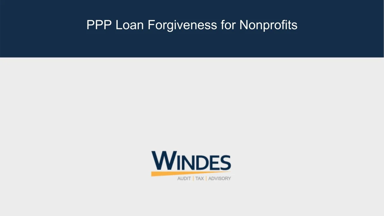PPP Loan Forgiveness for Nonprofits | Webinar Recording | Windes