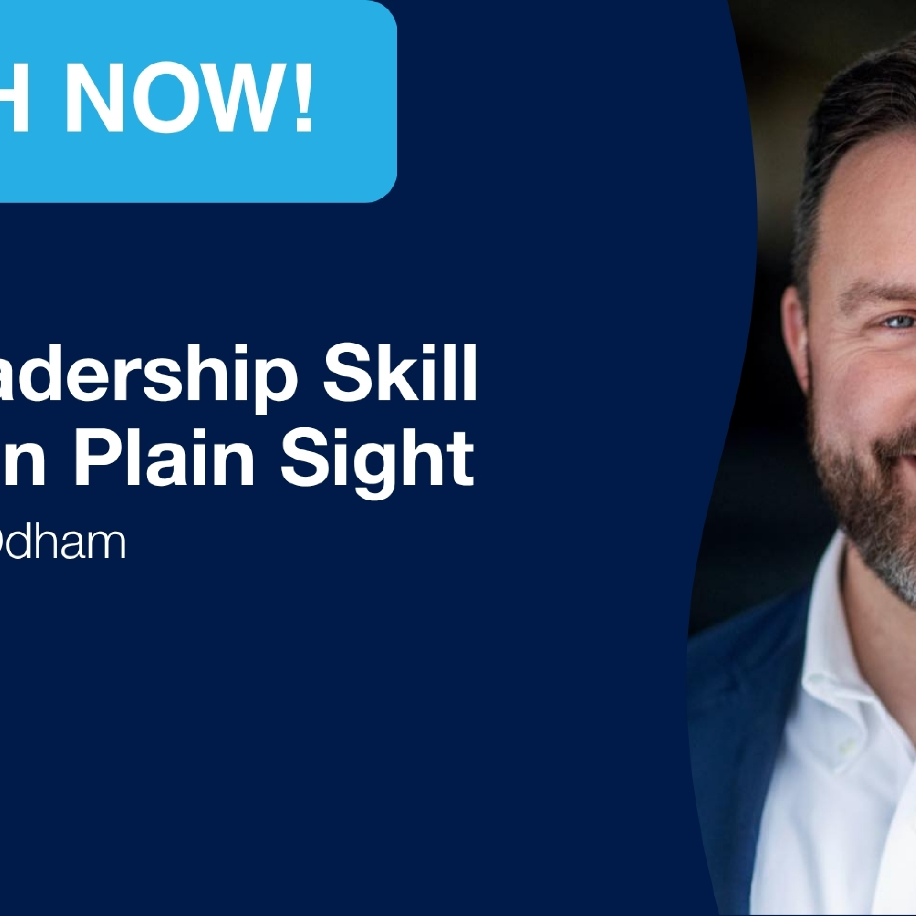 The Leadership Skill Hiding in Plain Sight