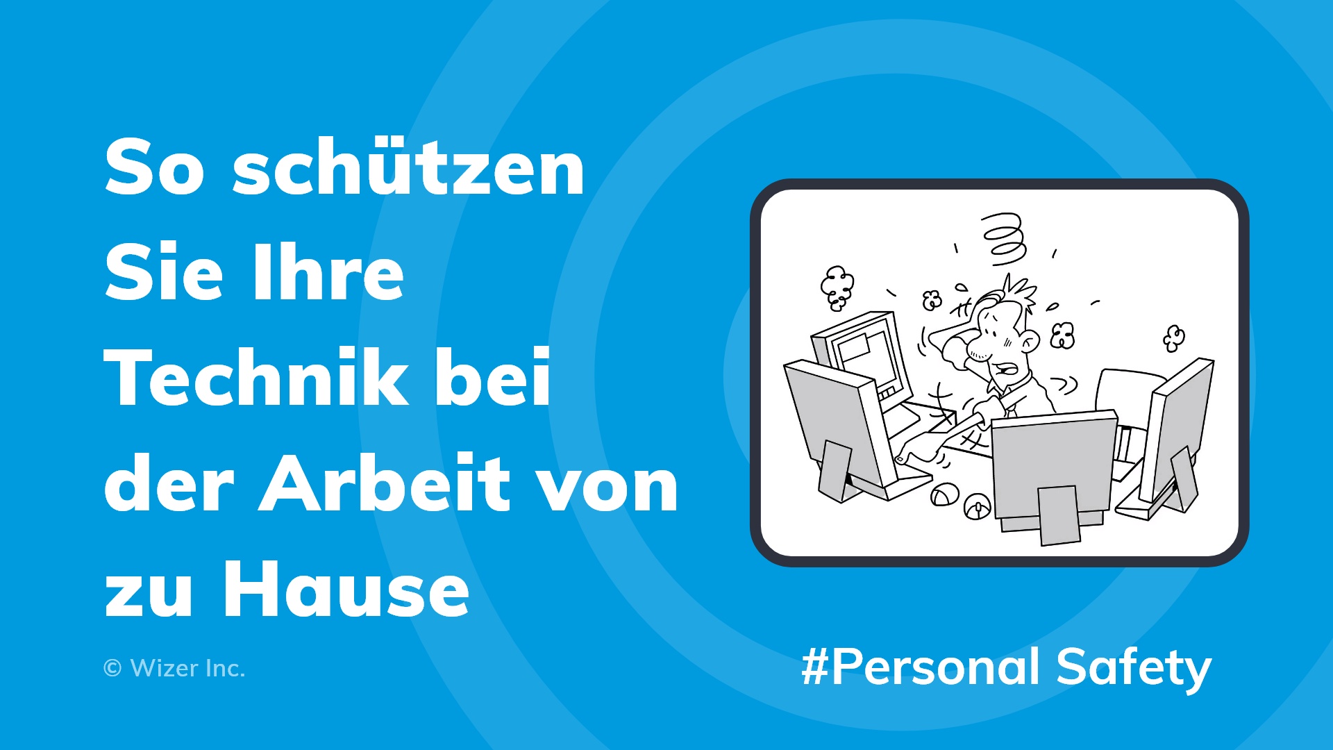 So schützen Sie Ihre Technik bei der Arbeit von zu Hause