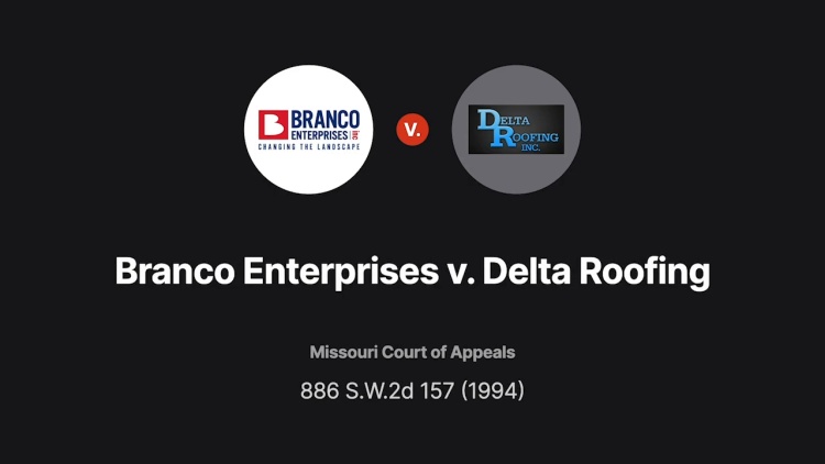 Branco Enterprises, Inc. v. Delta Roofing, Inc.