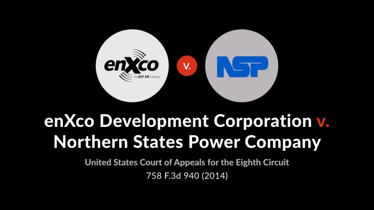 enXco Development Corporation v. Northern States Power Company