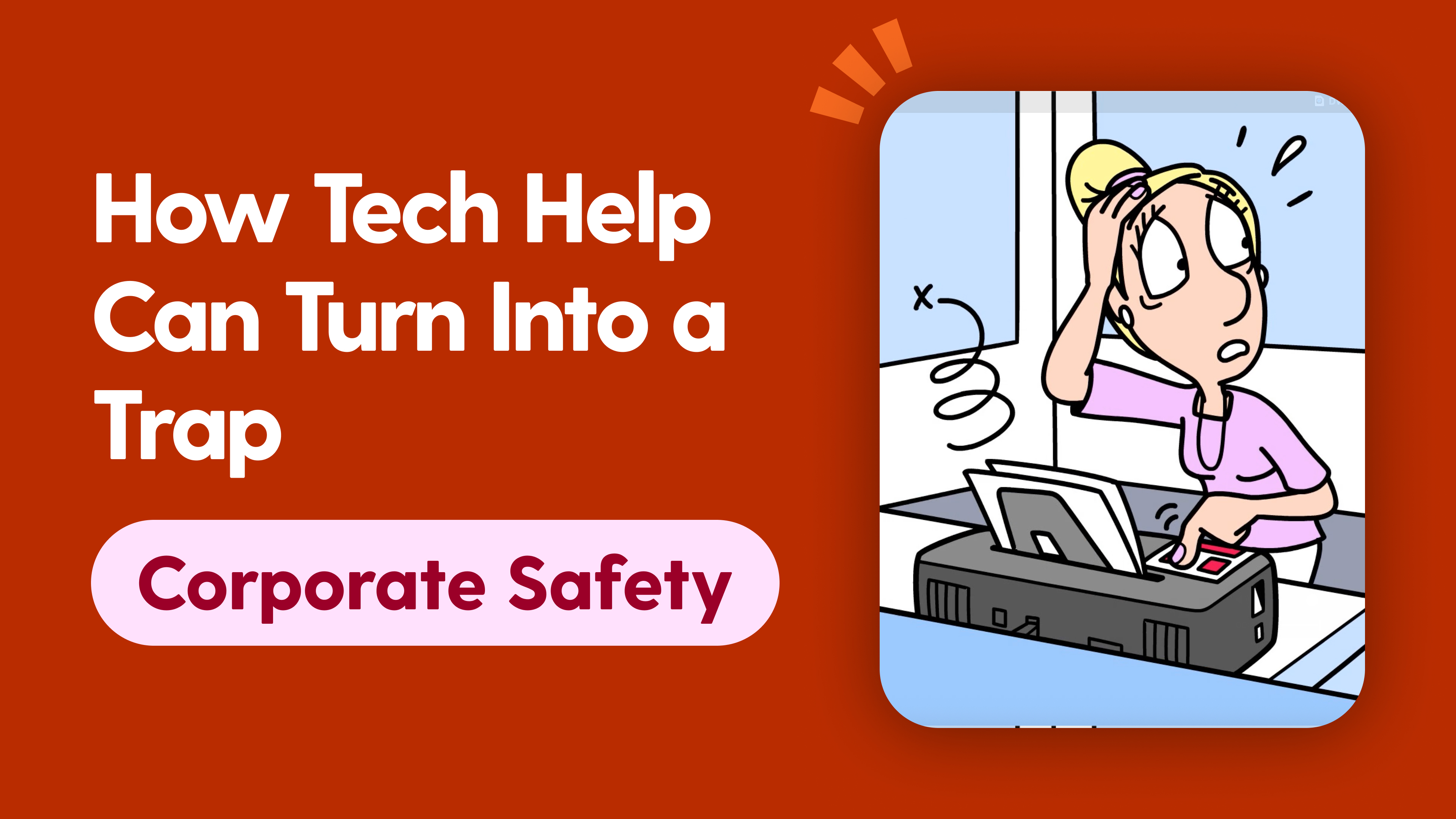 How Tech Help Can Turn Into a Trap