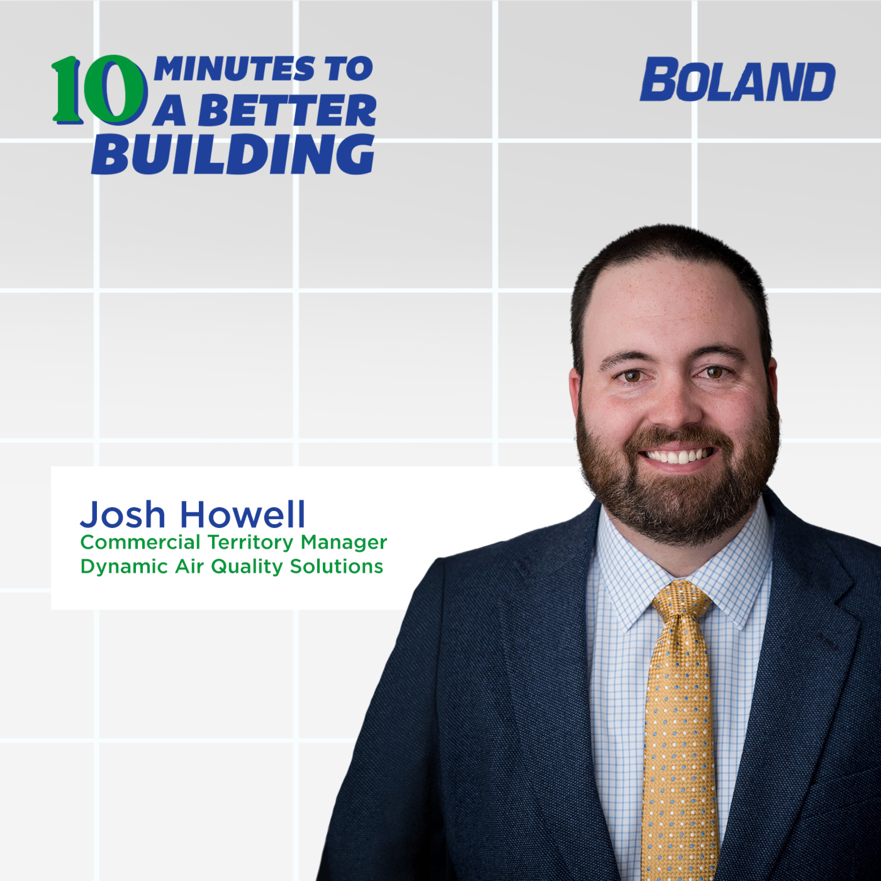 10 Minutes to a Better Building with Boland