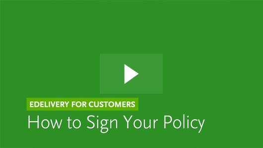 eDelivery for Customers: How to Sign Your Policy