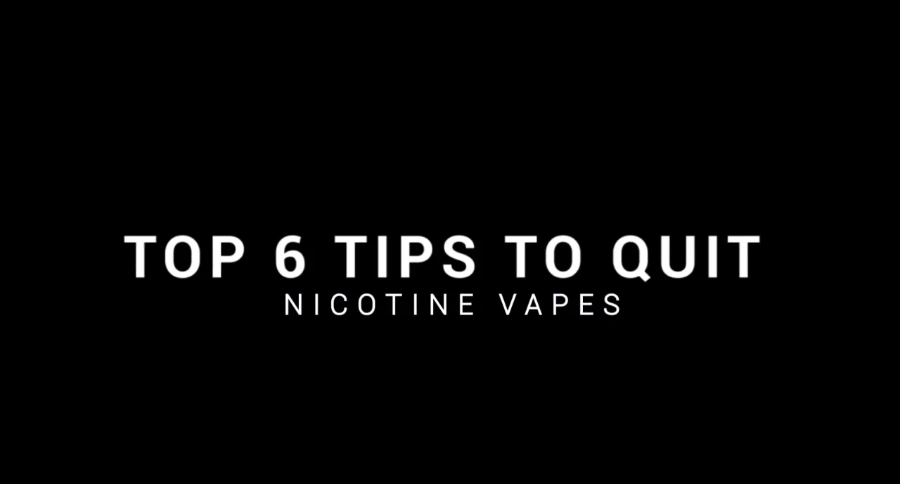 Top 6 Tips to Quit Nicotine Vapes