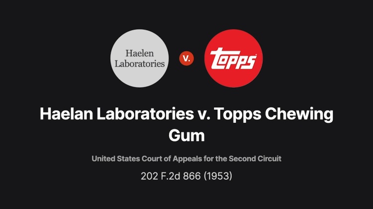 Haelan Laboratories, Inc. v. Topps Chewing Gum, Inc.