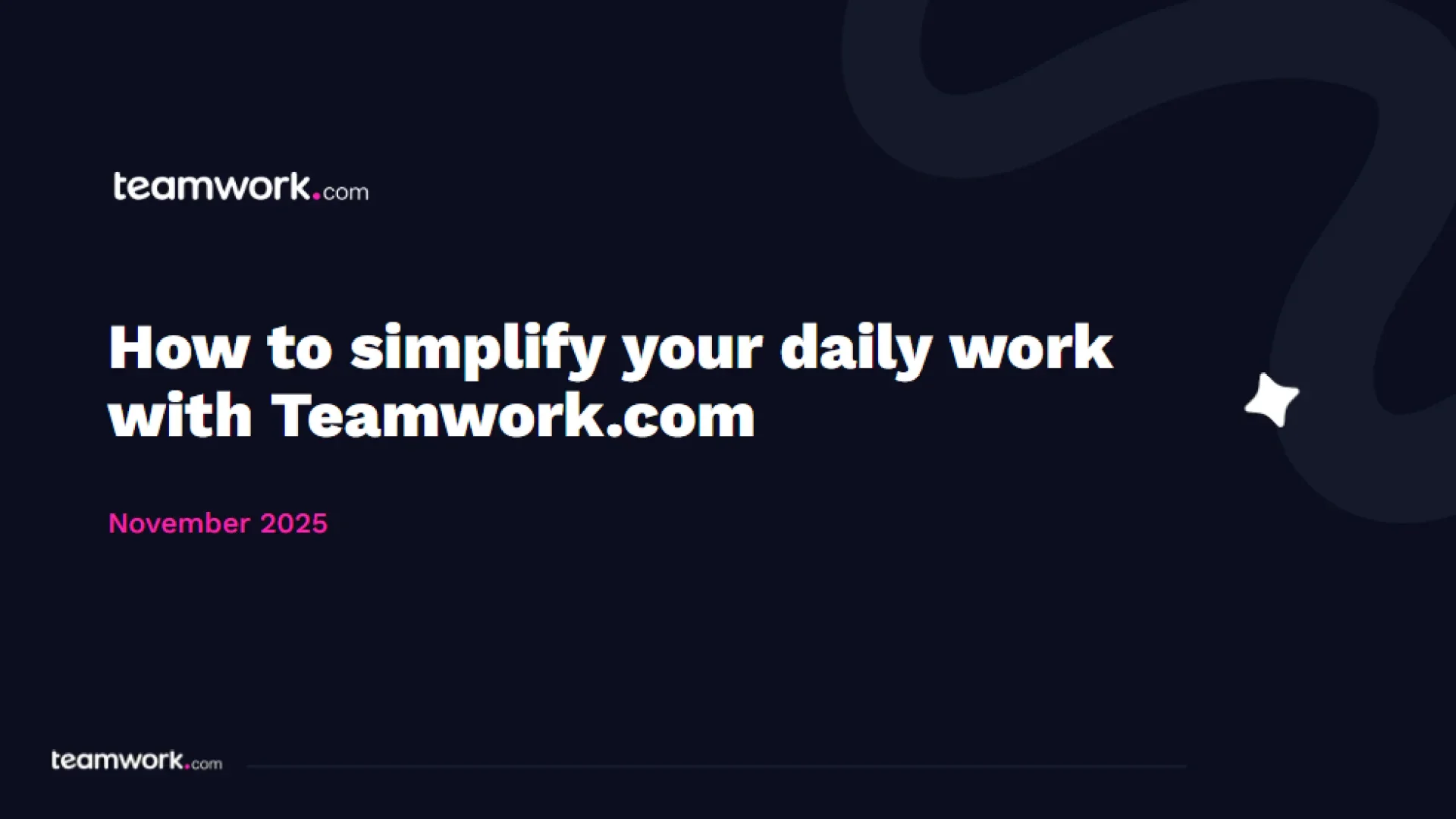 Thumbnail image for the video: Q4 - Simplify daily work with Teamwork.com