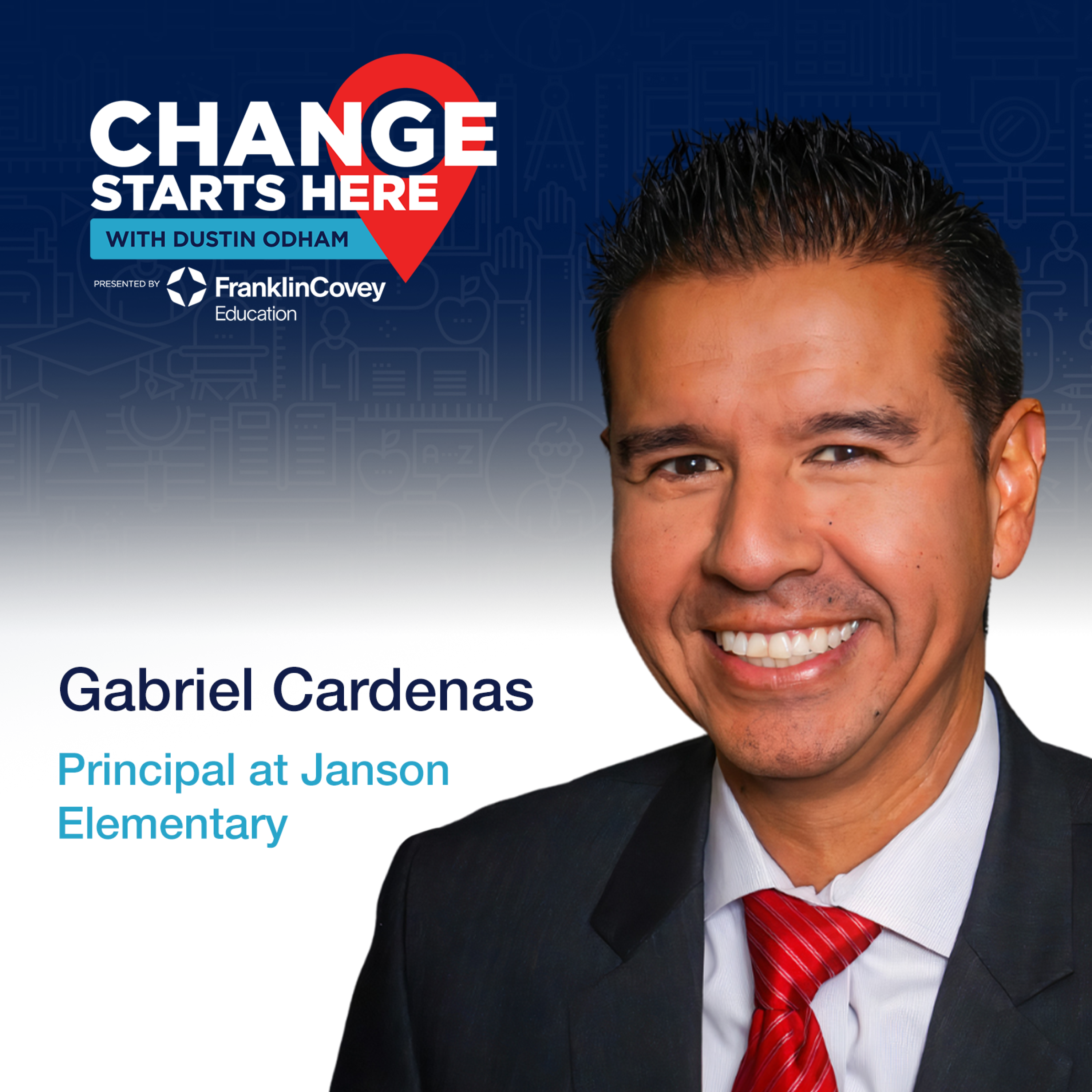 Dr. Gabriel Cardenas - Creating a Leadership Legacy