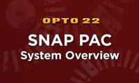 SNAP PAC System Overview (~7 min)