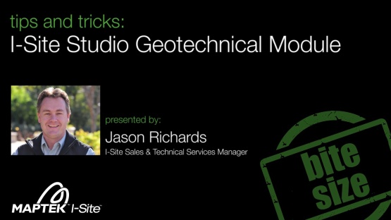 Tips & Tricks: I-Site Studio Geotechnical Module