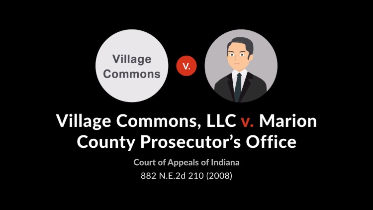 Village Commons, LLC v. Marion County Prosecutor's Office