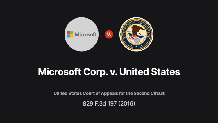 Microsoft Corp. v. United States, 829 F.3d 197 (2016) Case Brief