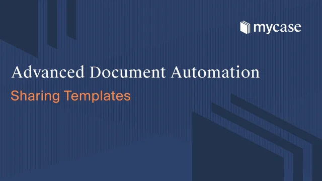 Advanced Document Automation Learning Center MyCase Advanced Document Automation Learning Center MyCase
