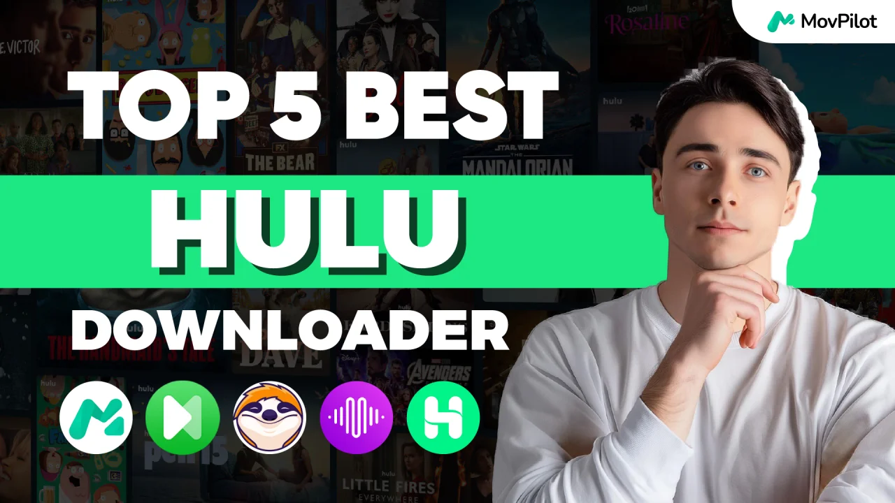 Top 5 Best Hulu Video Downloaders in 2024