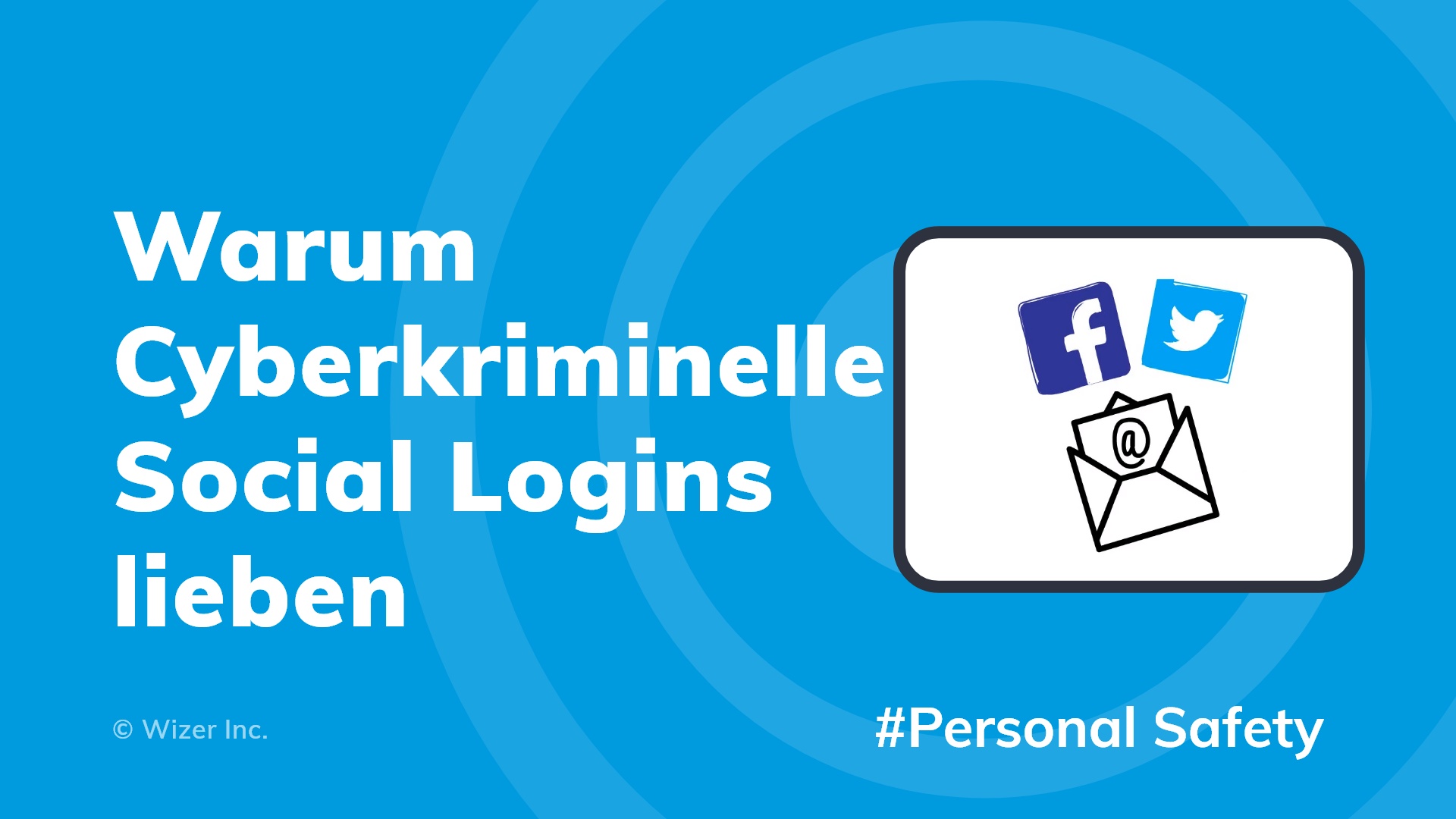 Warum Cyberkriminelle Social Logins lieben