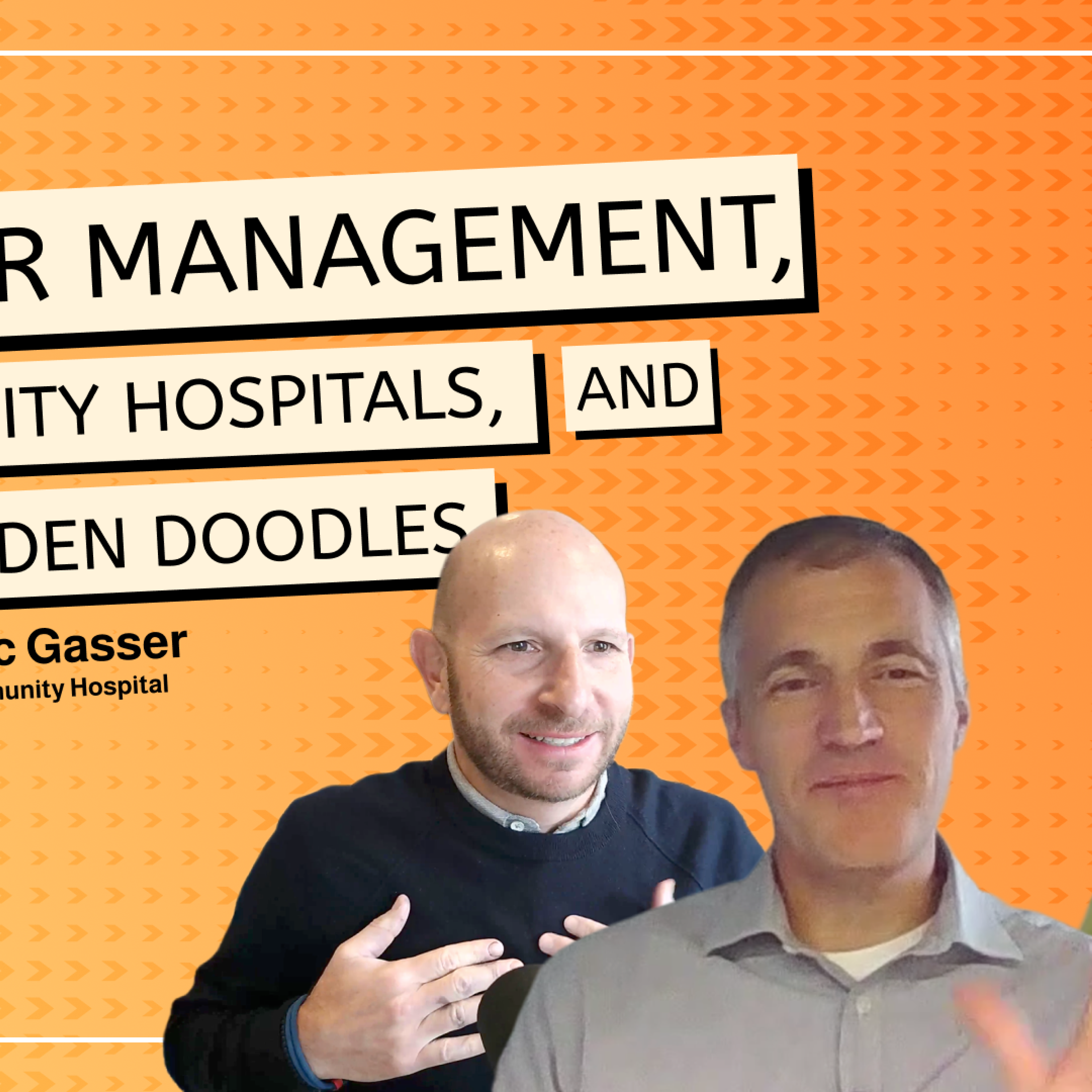 Unjargoned 06 | Order Management, Community Hospitals, and Mini Golden Doodles with Eric Gasser
