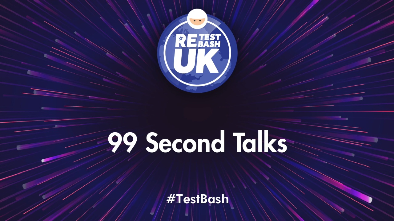 99-Second Talks at ReTestBash UK 2023 image
