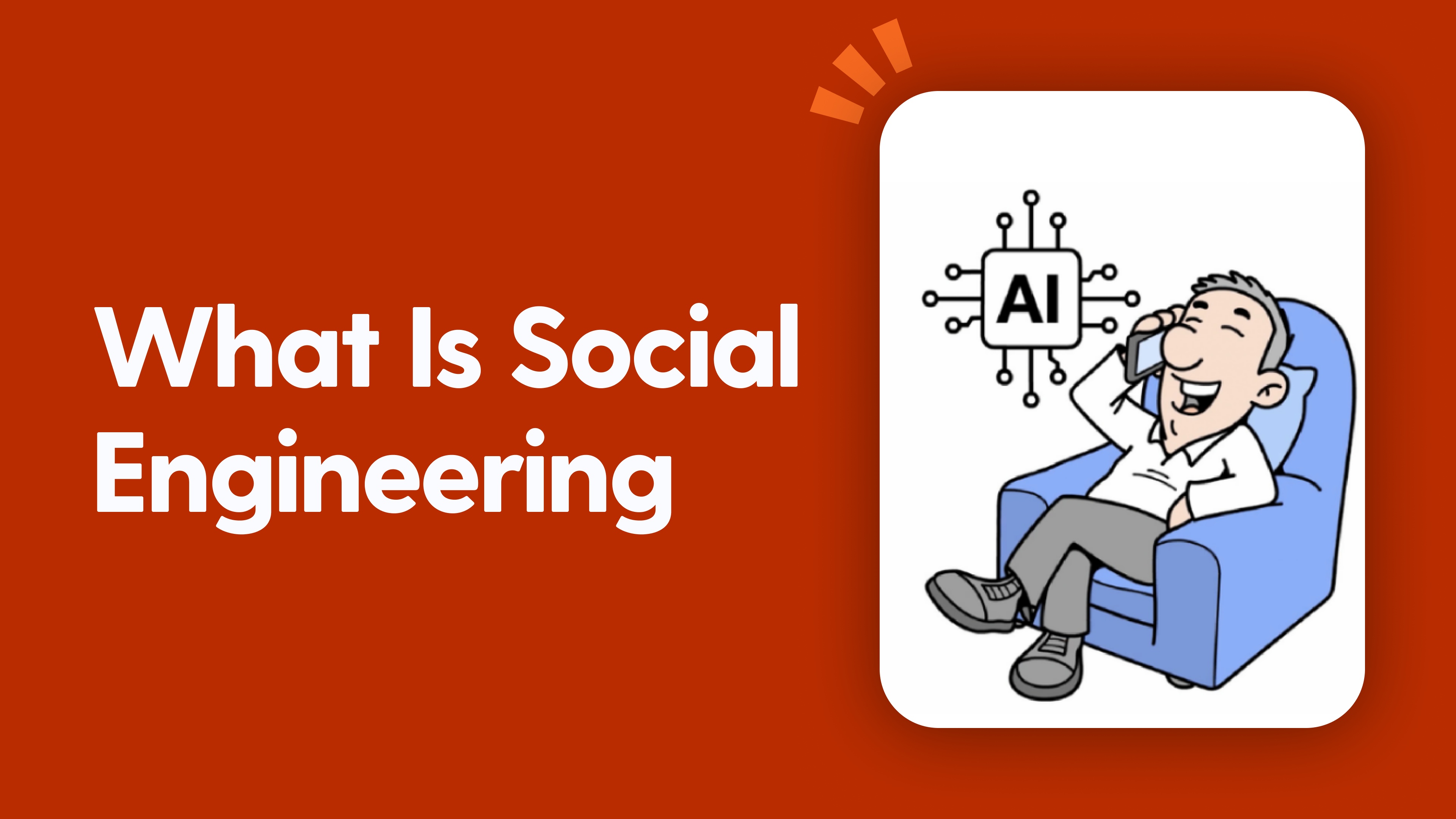 What is Social Engineering