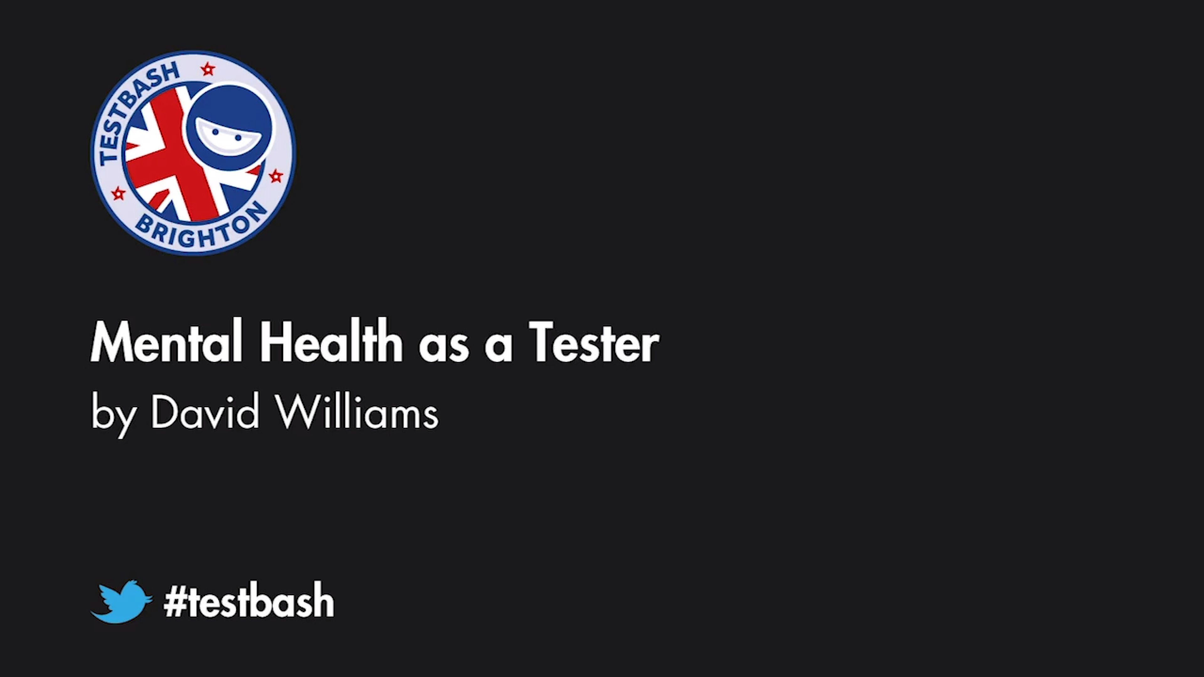 Mental Health as a Tester - David Williams