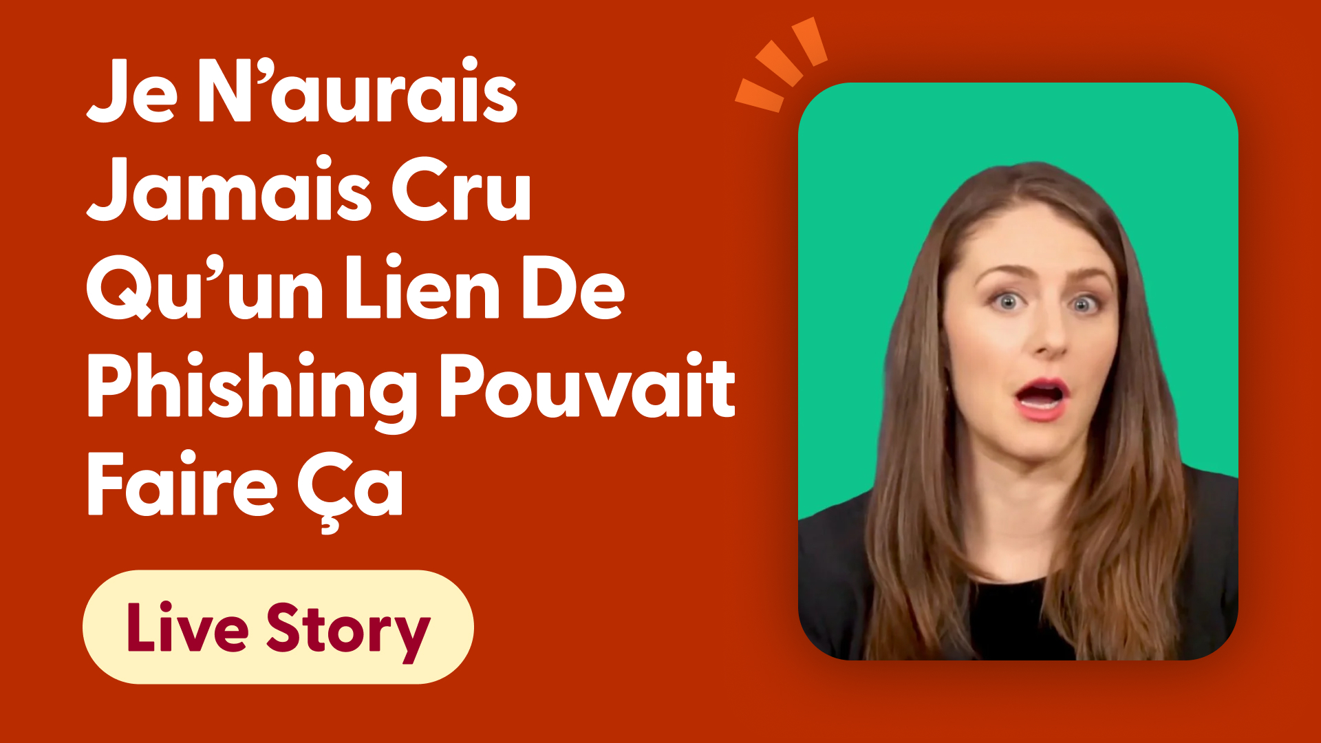 Je n’aurais jamais cru qu’un lien de phishing pouvait faire ça