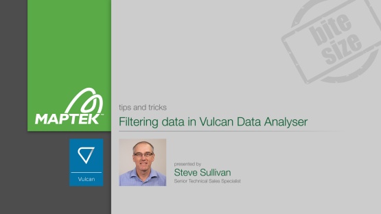 Tips and Tricks: Filtering data in Vulcan Data Analyser
