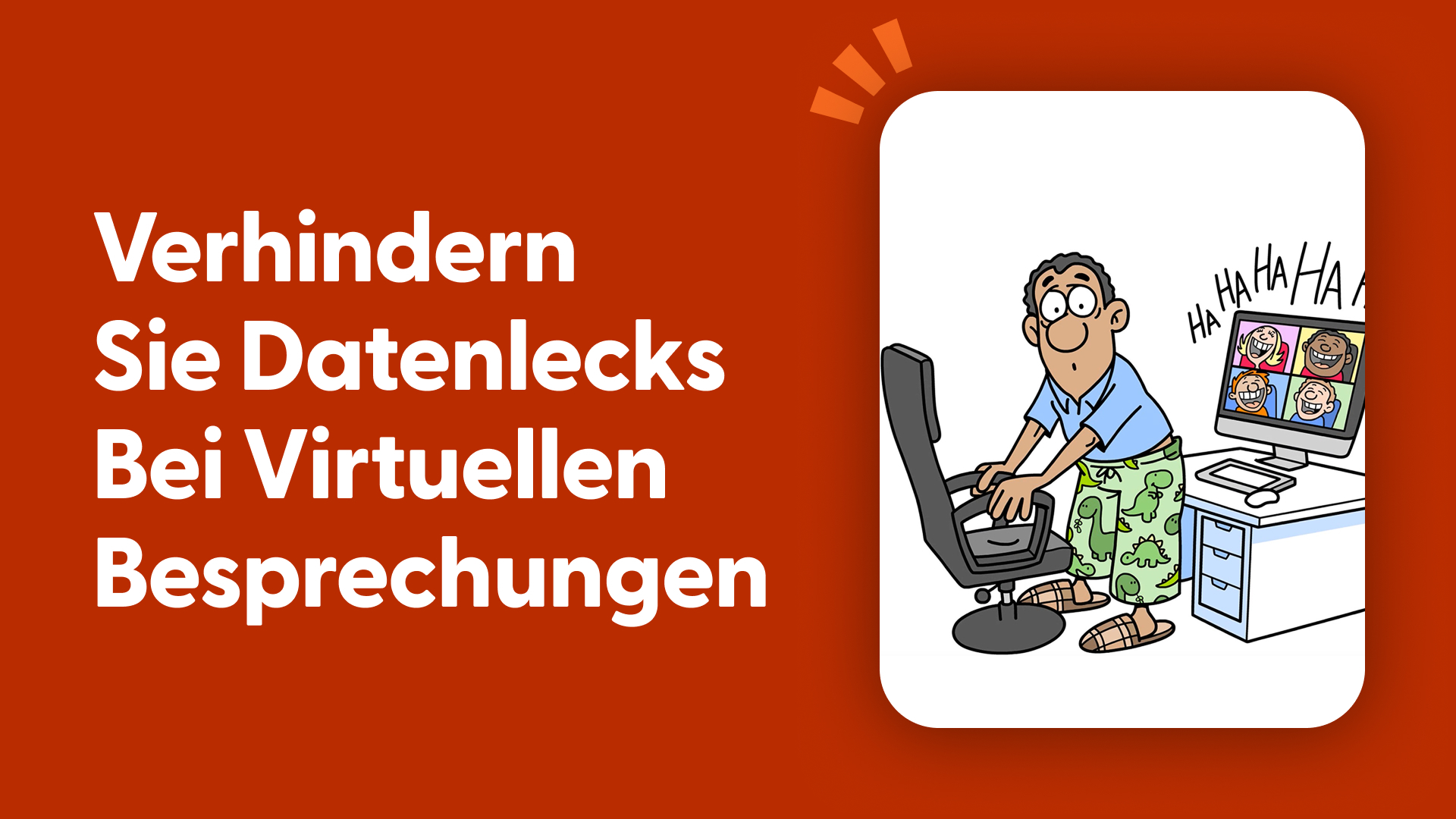 Verhindern Sie Datenlecks bei virtuellen Besprechungen