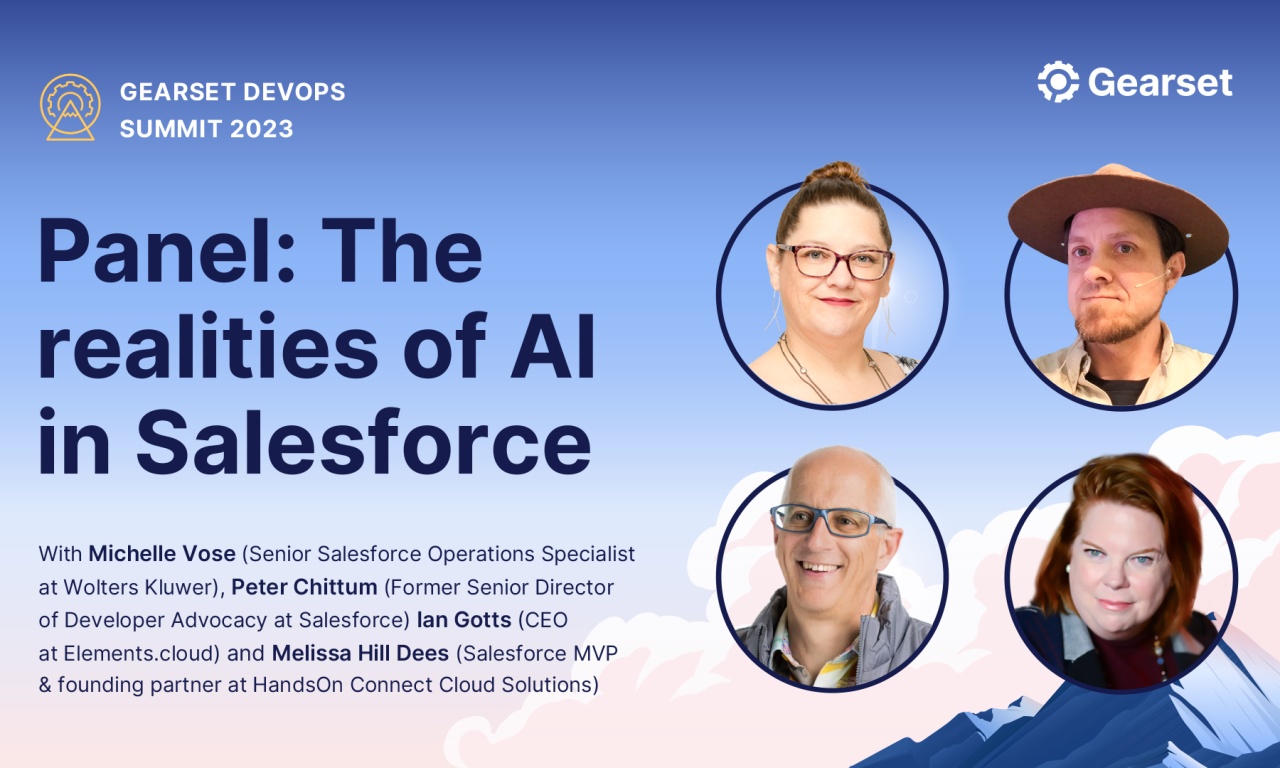 Panel: The realities of AI in Salesforce | Gearset