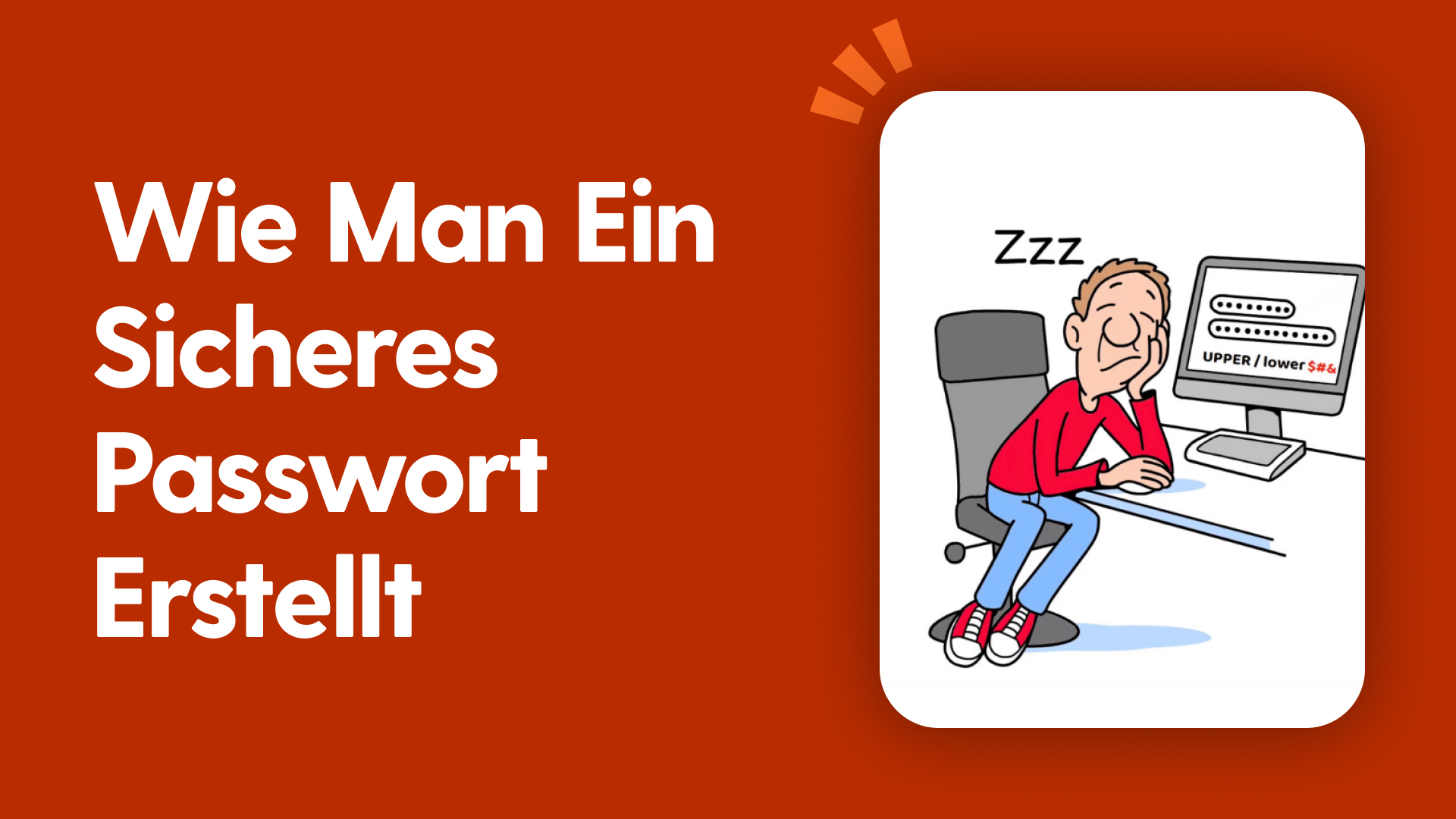 Wie Sie ein sicheres Passwort erstellen