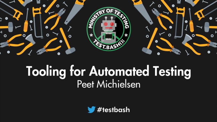 Tooling for Automated Testing with Peet Michielsen