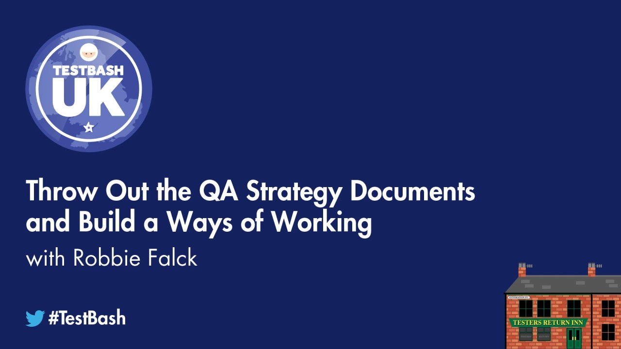 Throw Out the QA Strategy Documents and Build a Ways of Working image