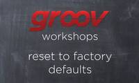 Reset your groov Box to factory defaults