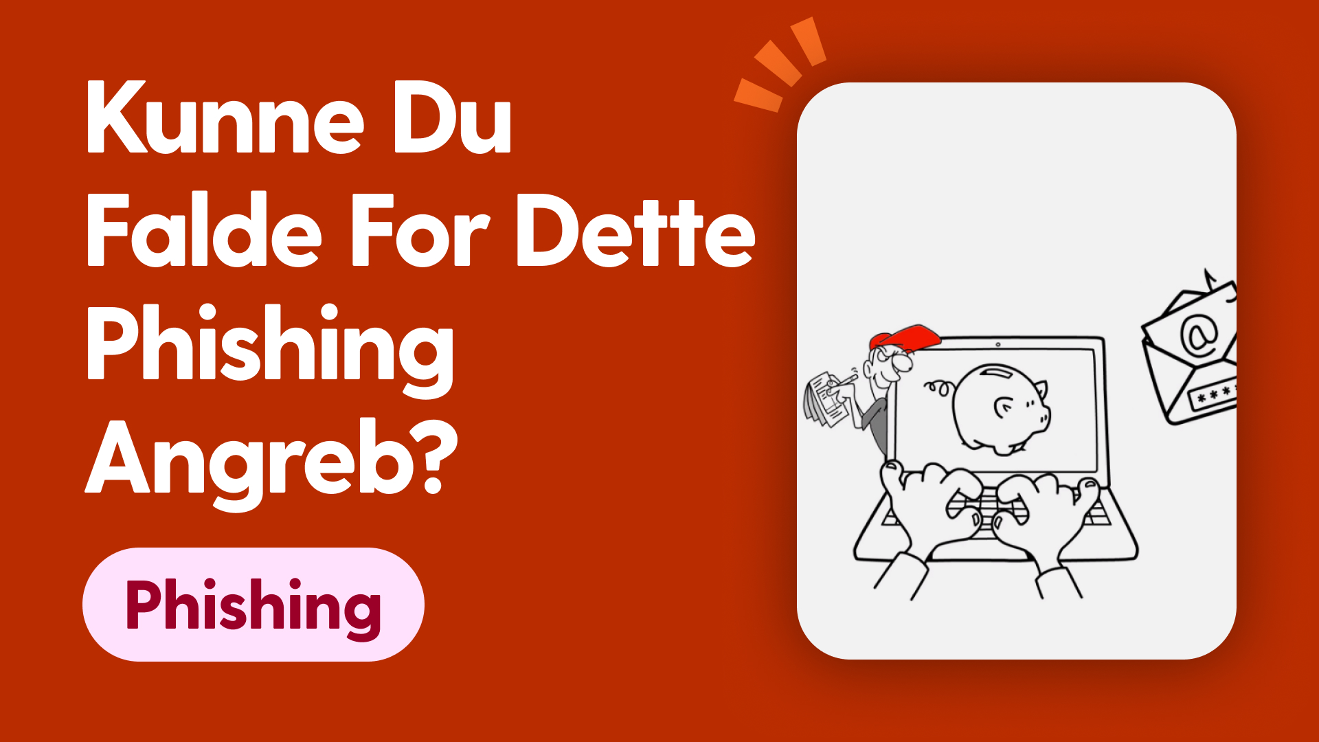 Kunne du falde for dette Phishing angreb?