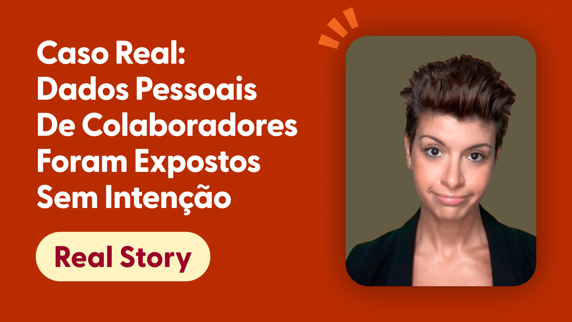 Caso real: dados pessoais de colaboradores foram expostos sem intenção