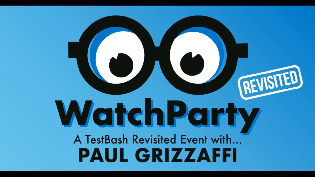 Watch Party: TestBash Revisited with Paul Grizzafi image