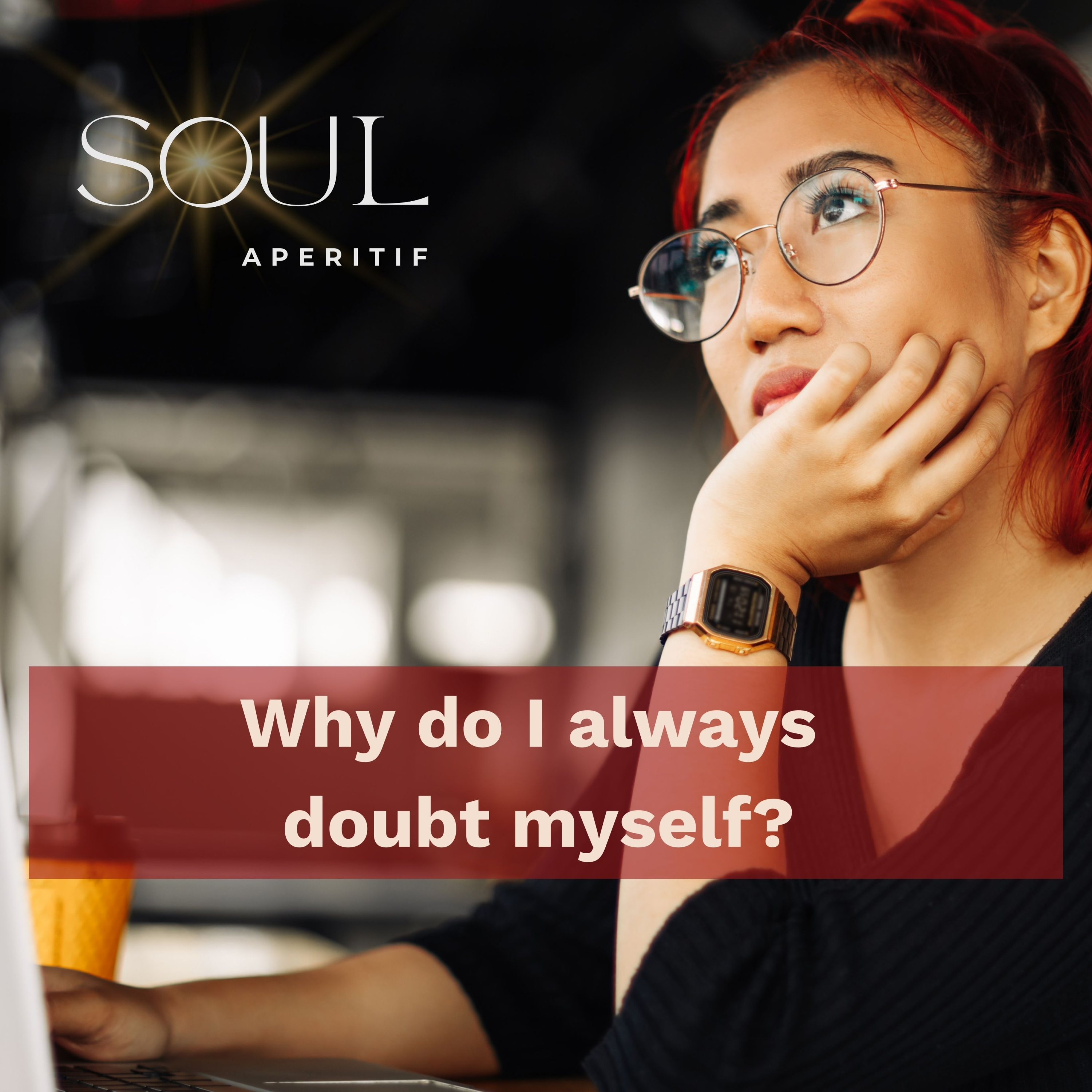 Ep 57 - Why do I always doubt myself episode artwork