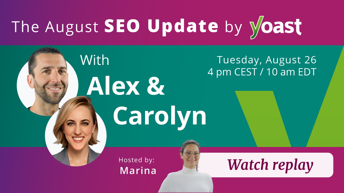 The SEO Update by Yoast August 2025 Edition • Yoast