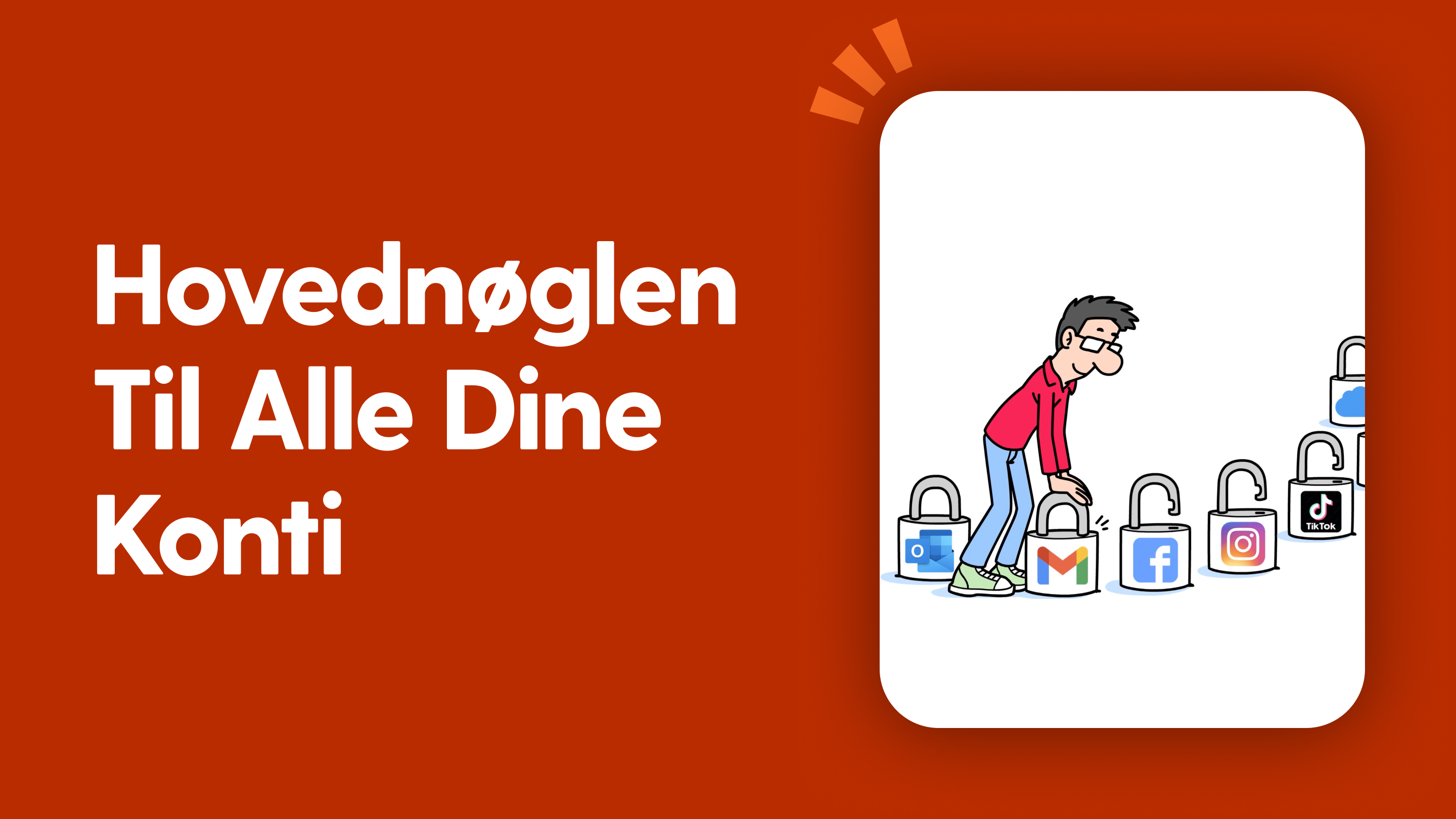 Hovednøglen til alle dine konti