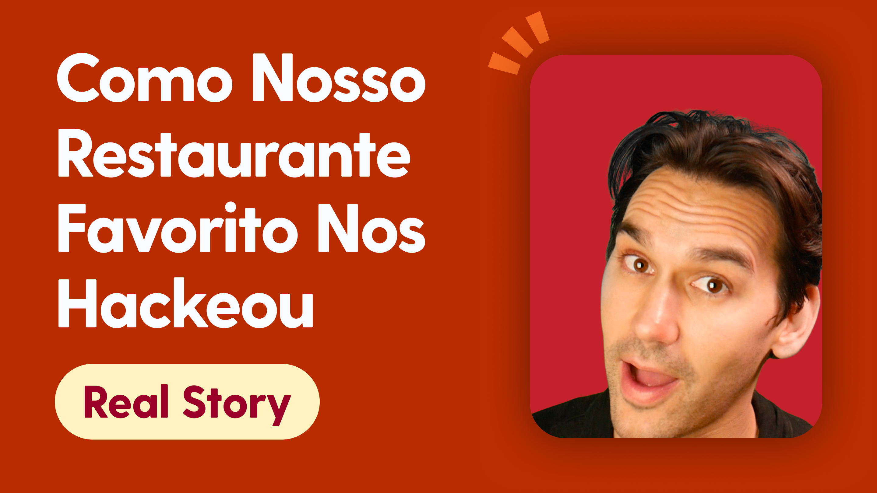 Como Nosso Restaurante Favorito Nos Hackeou