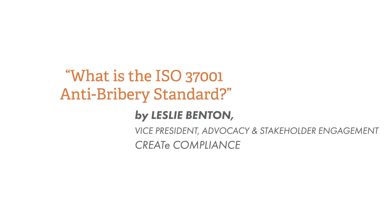 What is the ISO 37001 Anti-Bribery Standard?&quot; | 90-Second Expert 