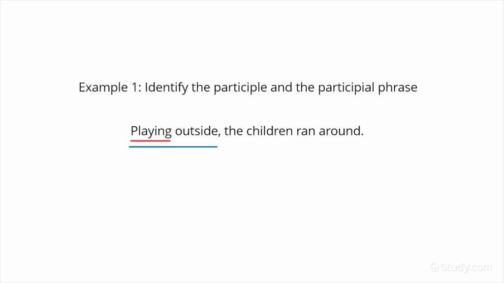 How To Identify Participial And Prepositional Phrases English Study