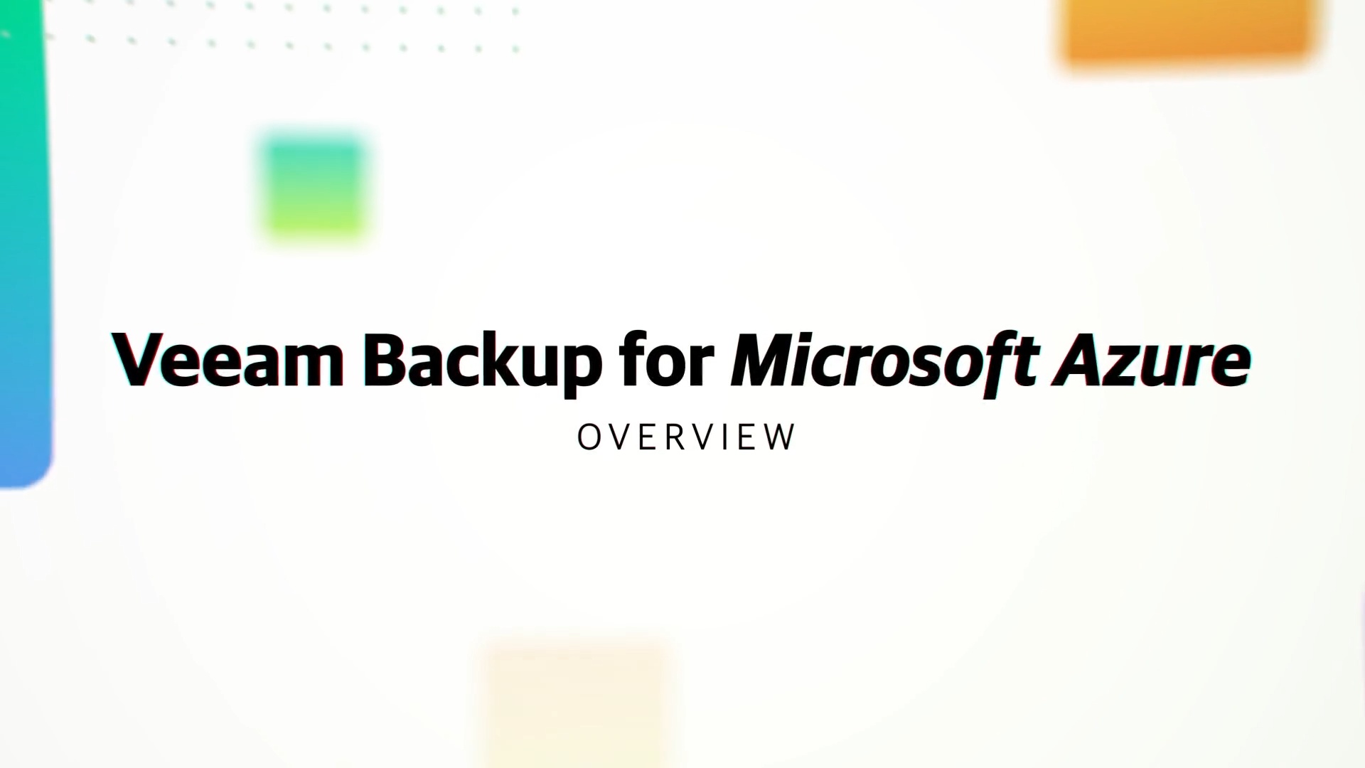 ネイティブのAzureバックアップソフトウェア - Veeam Backup for