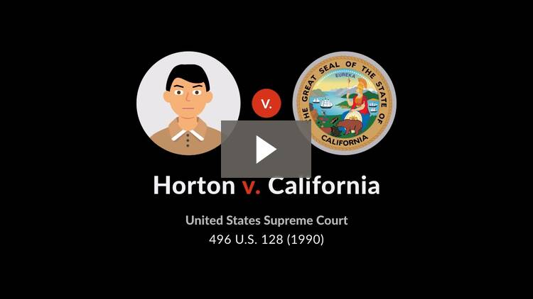 Horton v. California Case Brief Quimbee