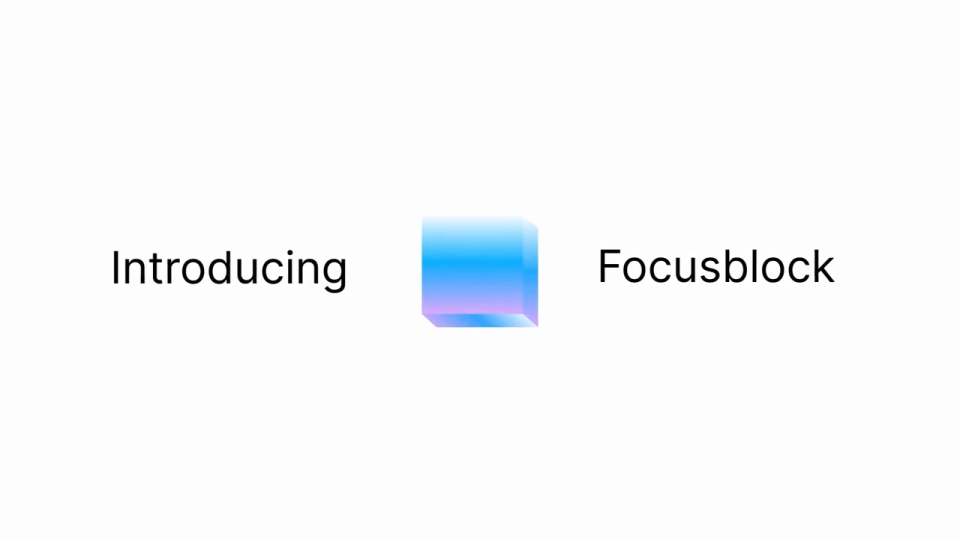 Focusblock Explainer