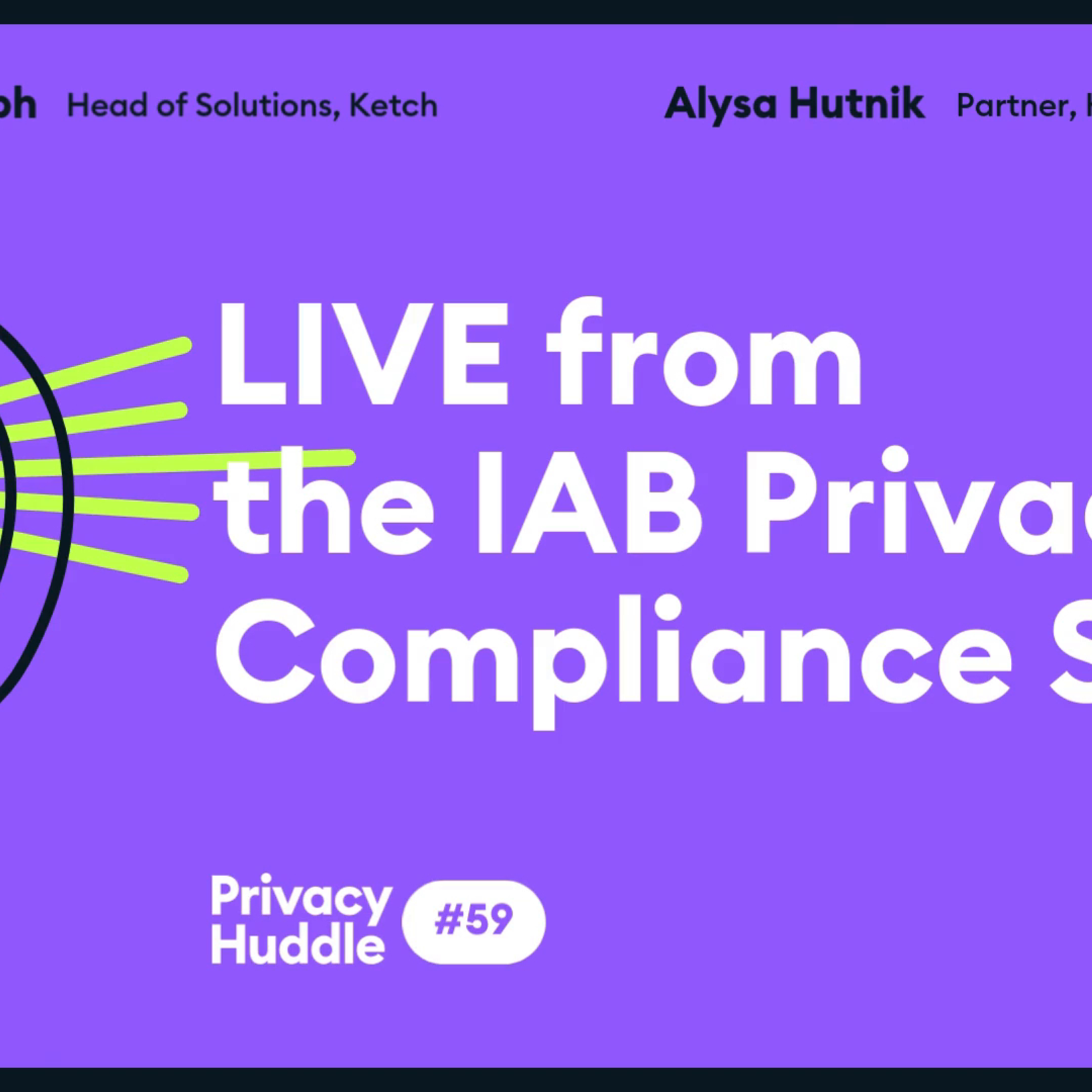 Ep. 59 - Live from the IAB privacy compliance salon episode artwork