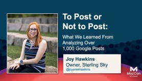 To Post or Not to Post: What We Learned From Analyzing Over 1,000 Google Posts