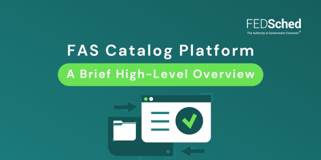 GSA&rsquo;s FAS Catalog Platform, the GSA SIP Replacement